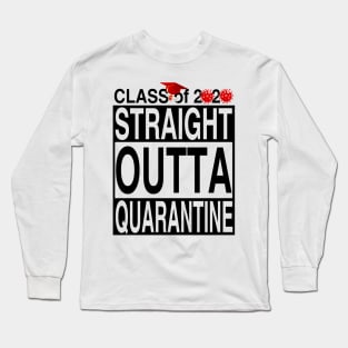 Class of 2020 for everyone quarantined thanks to Coronavirus (Covid-19) pandemic. Long Sleeve T-Shirt